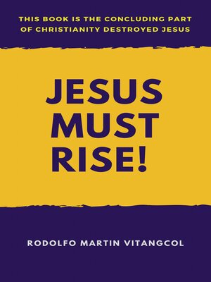 cover image of Jesus Must Rise!